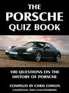 The Porsche Quiz Book (eBook): 100 Questions on the History of Porsche